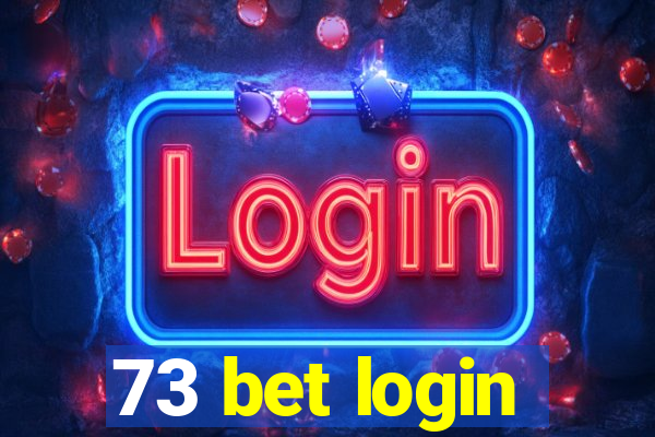 73 bet login